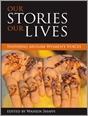 Our Stories Our Lives